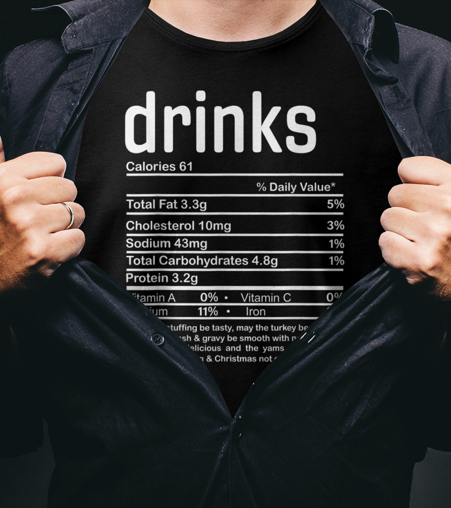 Drinks Calories Nutrition Facts Thanksgiving Christmas Family T-Shirt