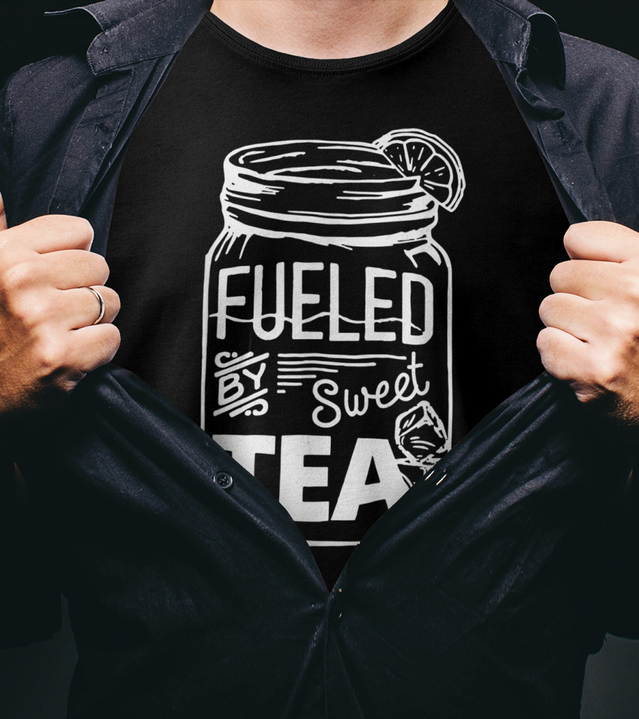 Fueled By Sweet Tea In Classic Mason Jar Design With Ice And Lemon Slice For Sweet Tea Lover T-Shirt