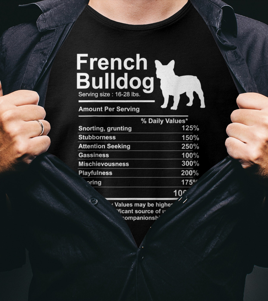 French Bulldog Nutrition Facts Love And Mischievousness T-Shirt