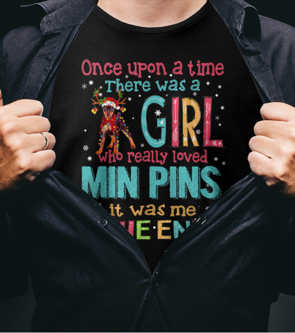 Once Upon A Time There Was A Girl Who Really Loved Min Pins It Was Me The End T-Shirt