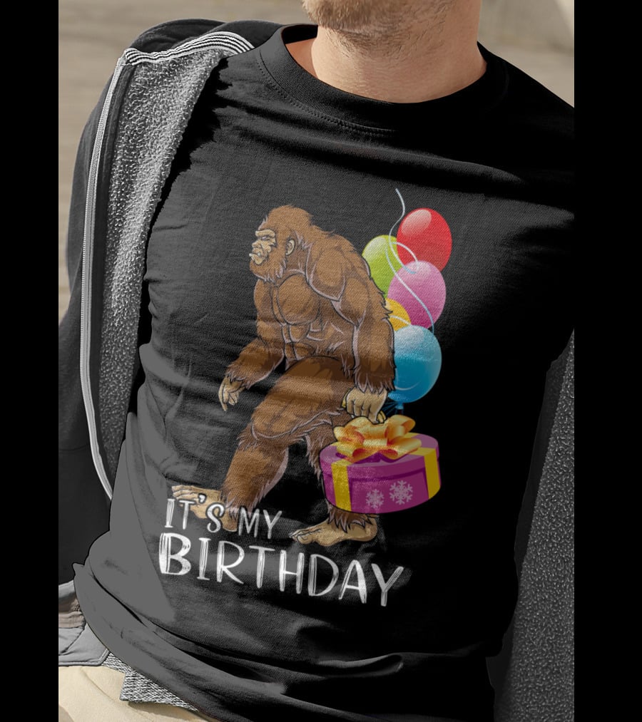It's My Birthday Bigfoot Balloons And Cake T-Shirt
