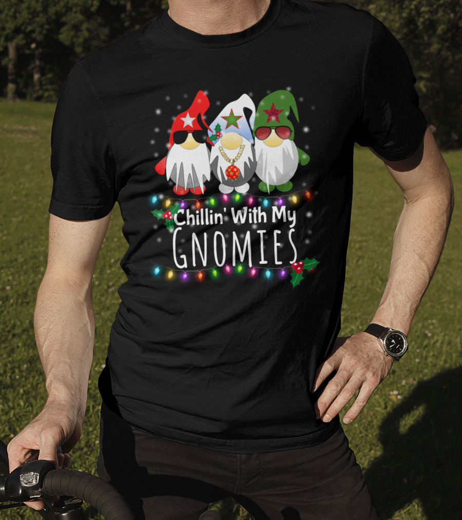 Chillin With My Gnomies Funny Christmas Light Gnome Trio T-Shirt