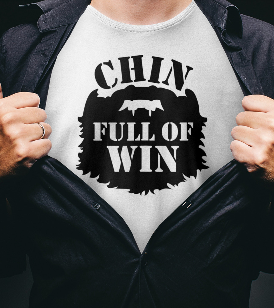 Chin Full Of Win Beard Grower T-Shirt