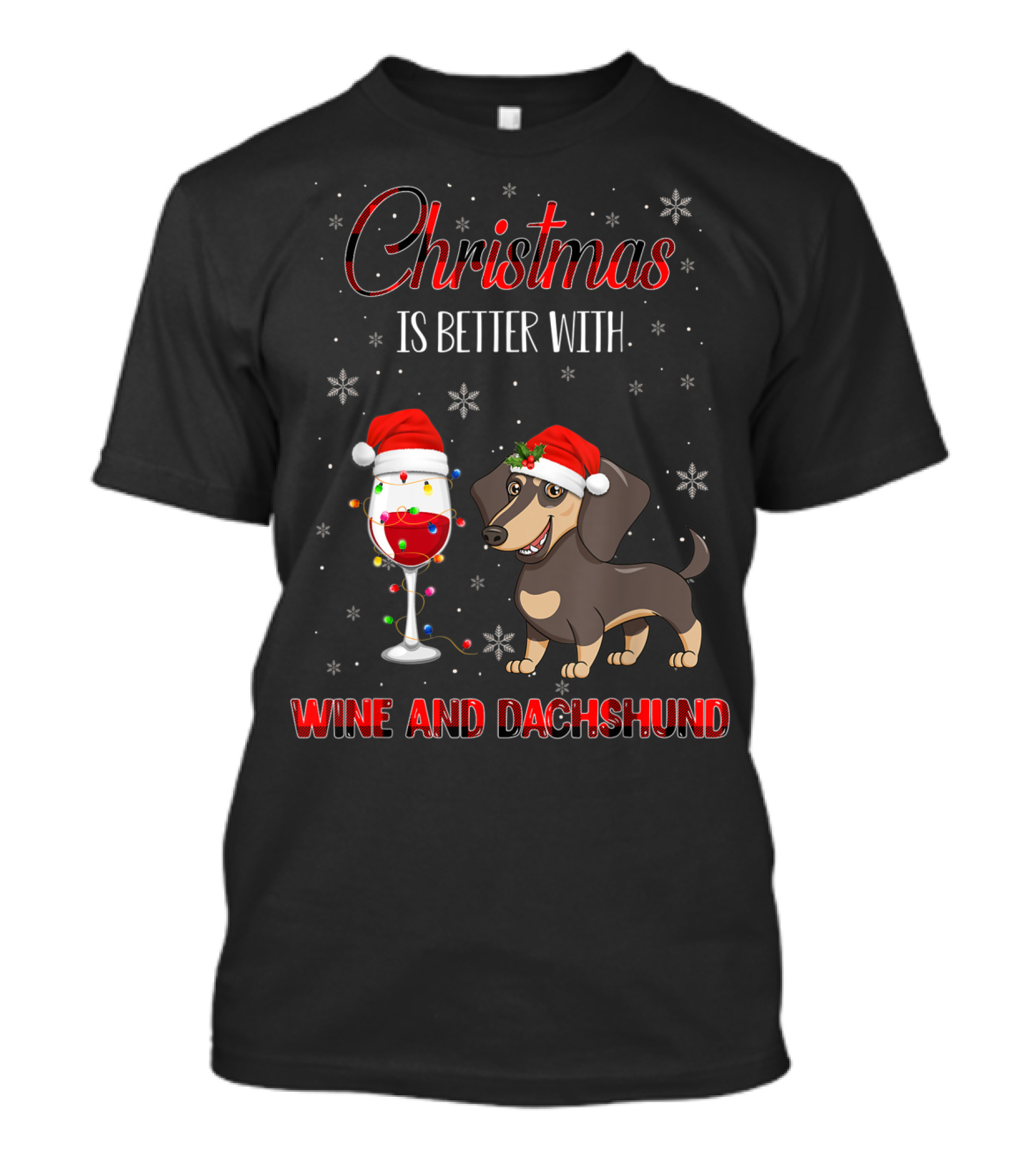 Christmas Is Better With Wine And Dachshund Santa Hats Snowflakes T-Shirt