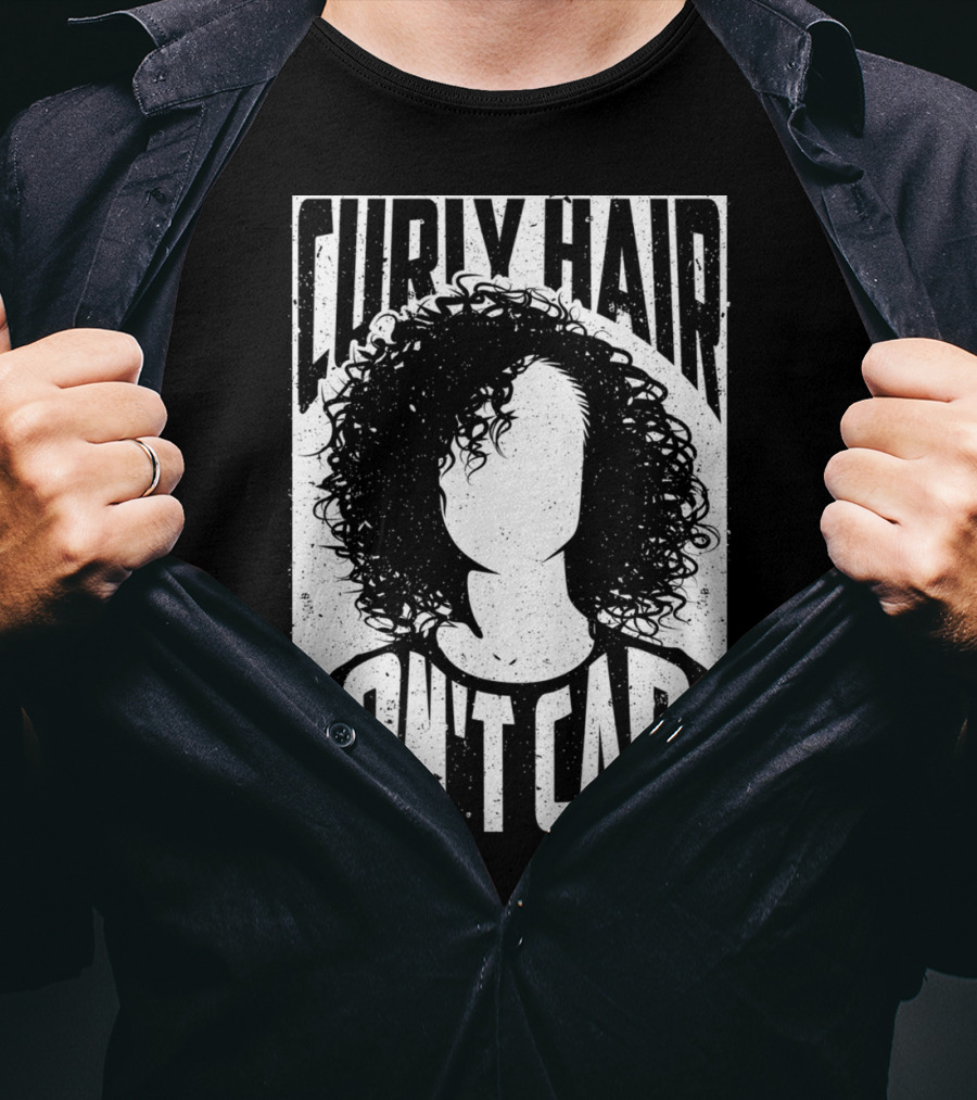 Curly Hair Don't Care Curlyhaired Charm T-Shirt
