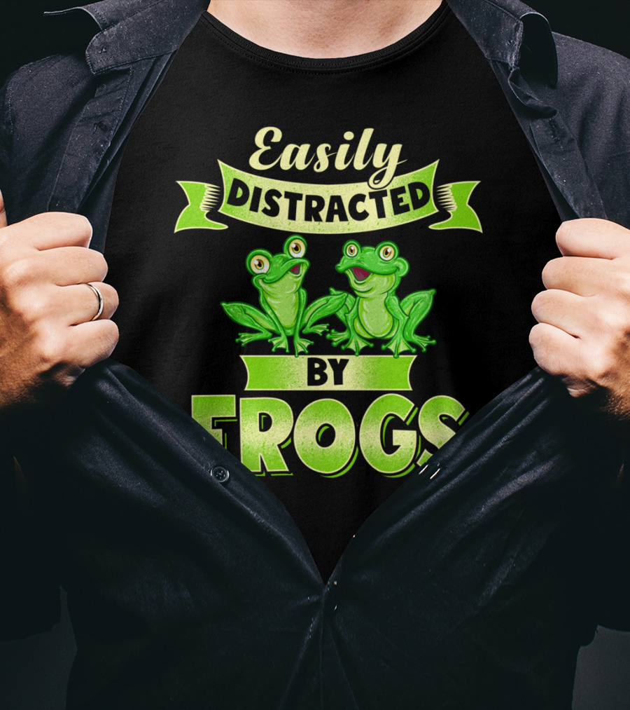 Easily Distracted By Frogs Frog Lover T-Shirt