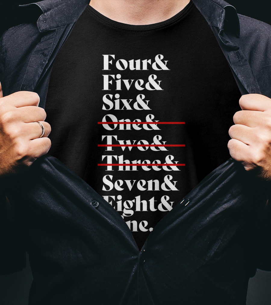 Four Five Six Seven Eight Nine Episode Numbers Classic Ampersand Strikethrough One Two Three T-Shirt