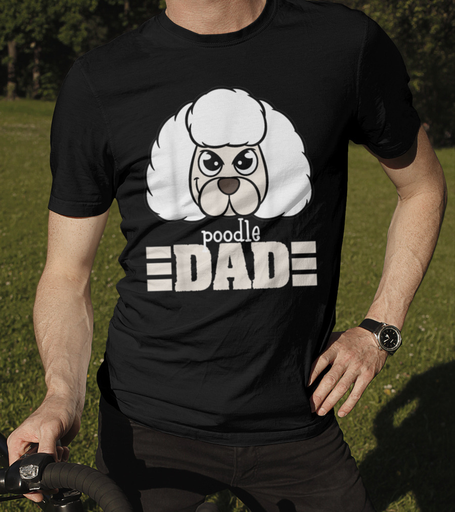Poodle Dad Face Graphic With Text T-Shirt