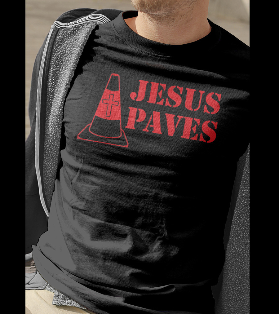 Jesus Paves Cross Traffic Cone Design For Holy Days T-Shirt