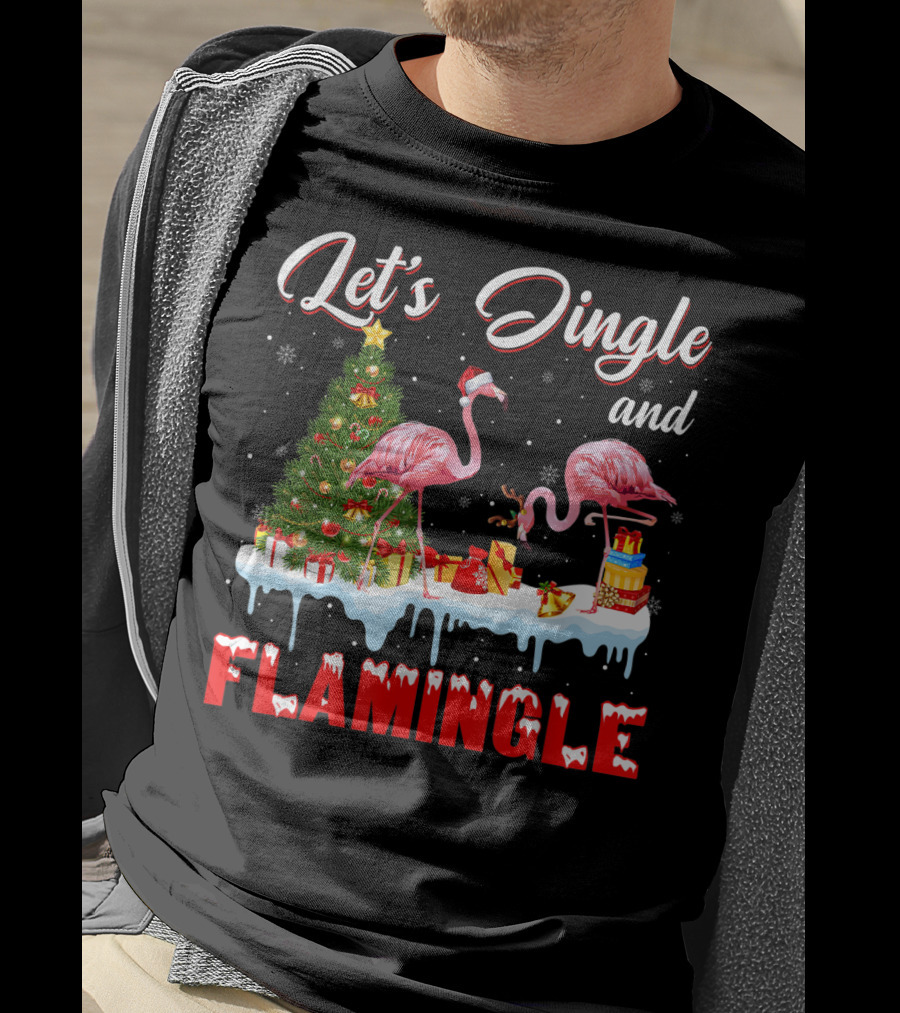Let's Jingle And Flamingle Flamingos Santa Hat Christmas Tree Presents T-Shirt