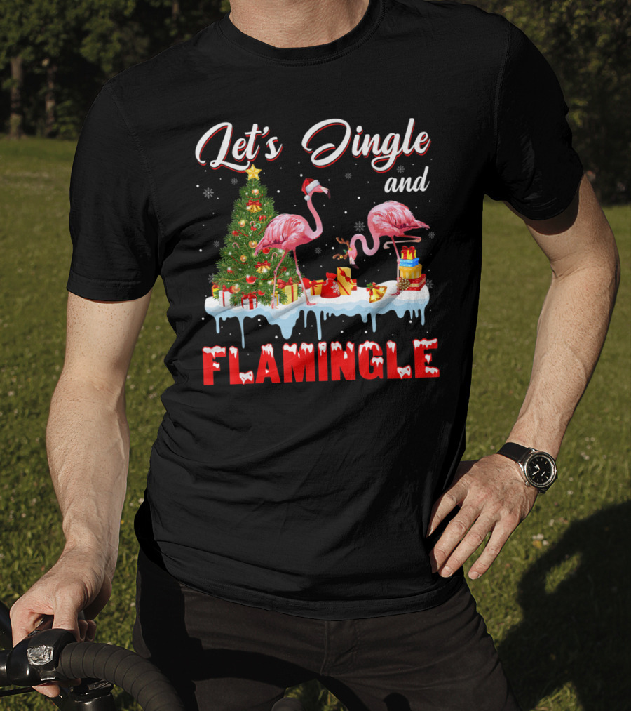 Let's Jingle And Flamingle Flamingos Santa Hat Christmas Tree Presents T-Shirt