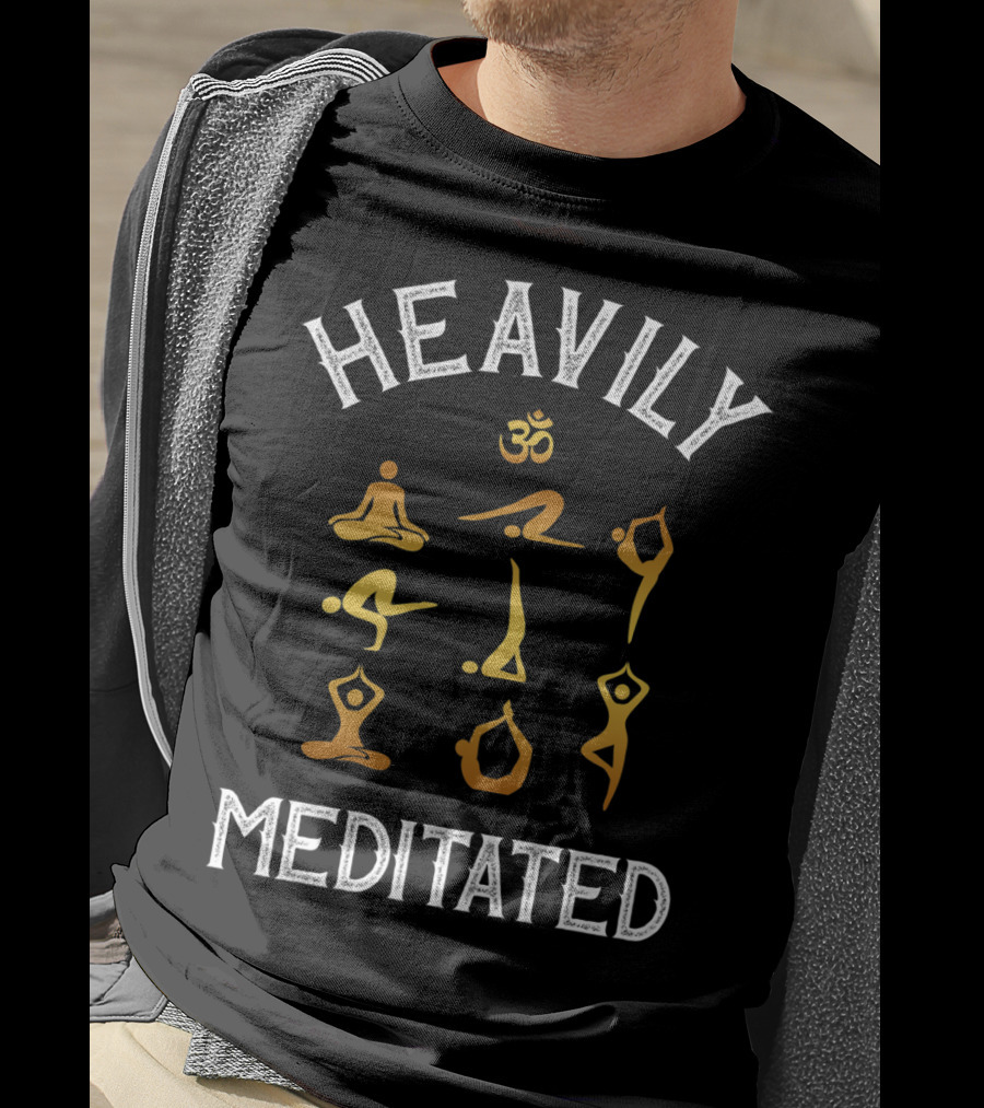Heavily Meditated Meditation Yoga Om T-Shirt