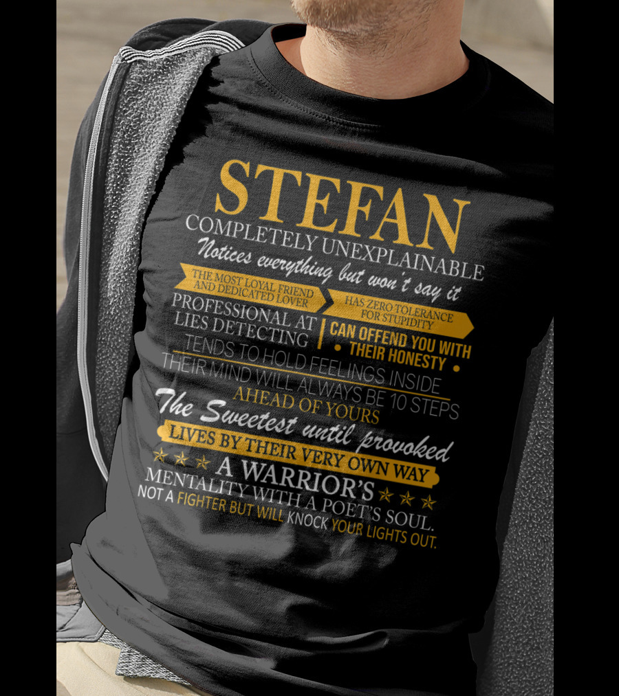 STEFAN Completely Unexplainable Honest Warrior's Mentality Not A Fighter But Will Knock Your Lights Out T-Shirt