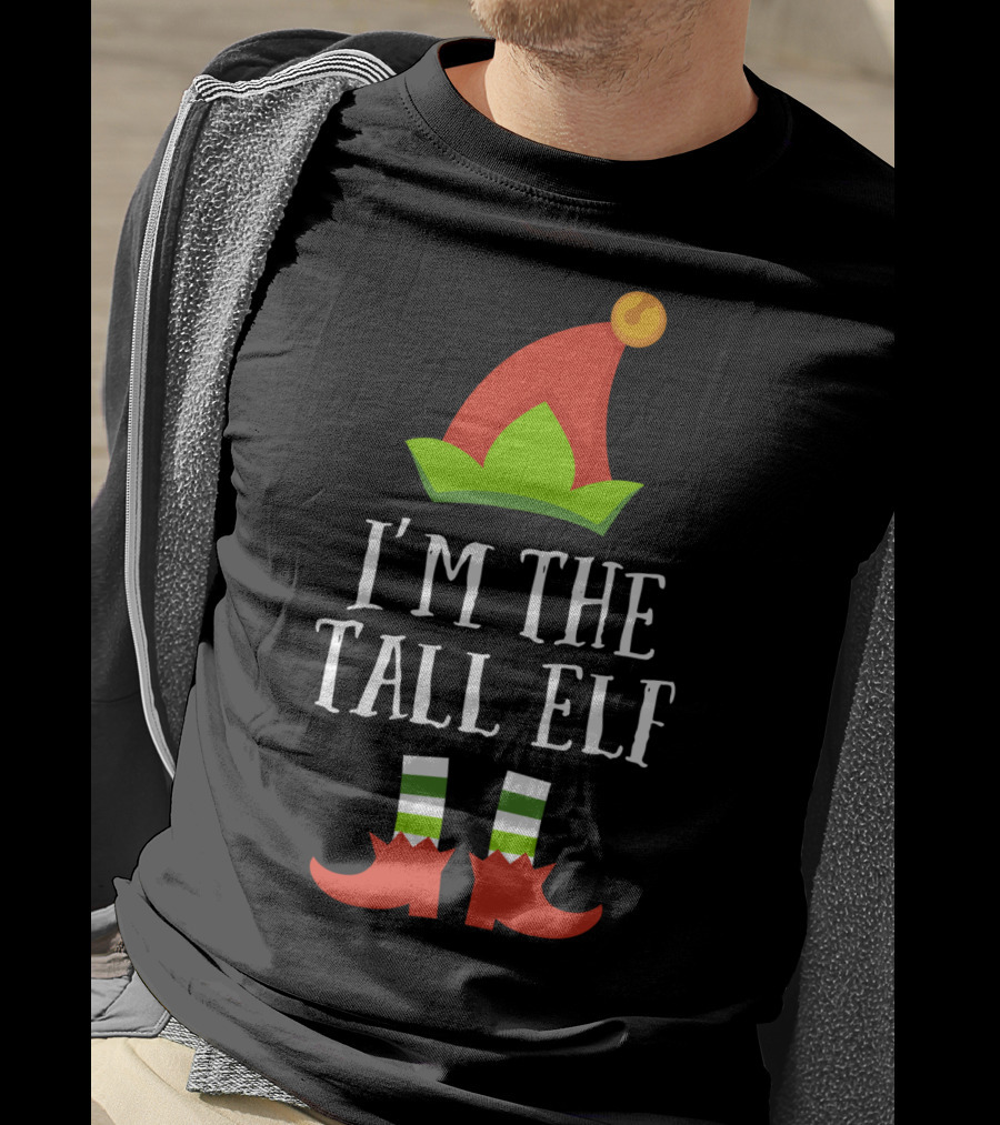 I'm The Tall Elf Christmas Matching Family Group T-Shirt