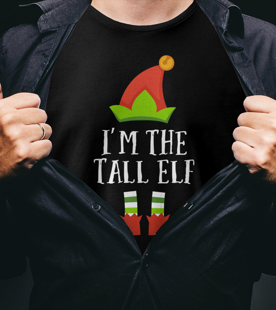 I'm The Tall Elf Christmas Matching Family Group T-Shirt