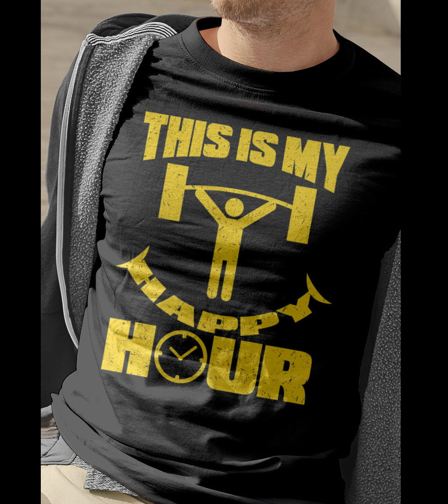 This Is My Happy Hour Weightlifting Workout Clock T-Shirt
