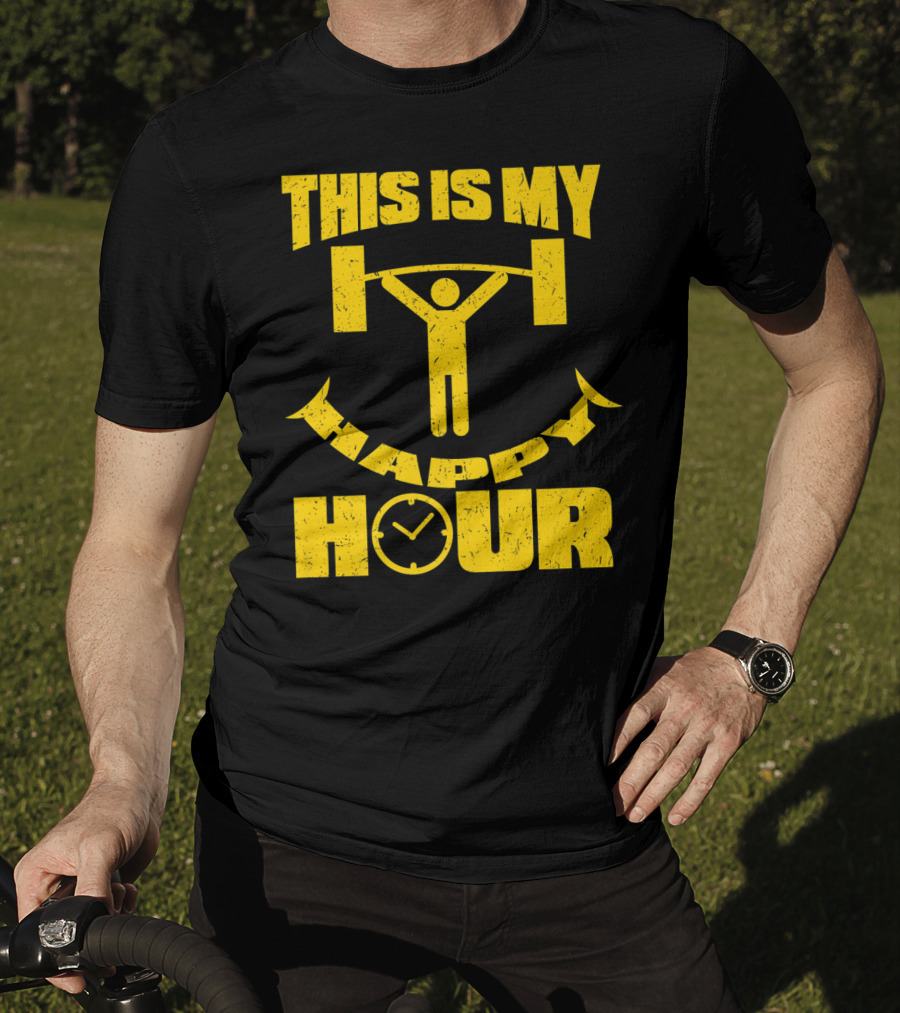 This Is My Happy Hour Weightlifting Workout Clock T-Shirt