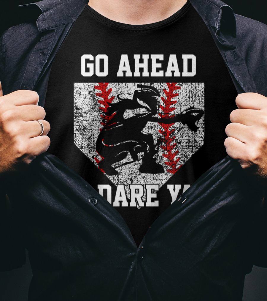 Go Ahead I Dare Ya Softball Catcher Home Plate T-Shirt