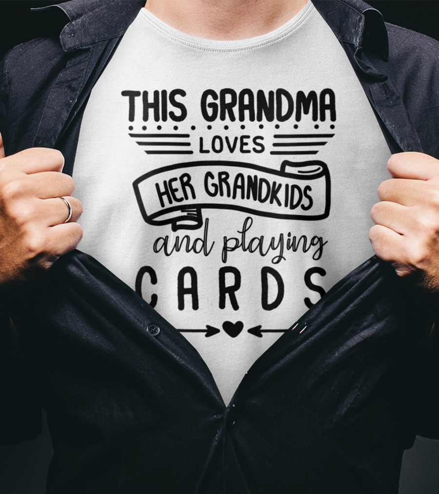 This Grandma Loves Her Grandkids And Playing Cards T-Shirt