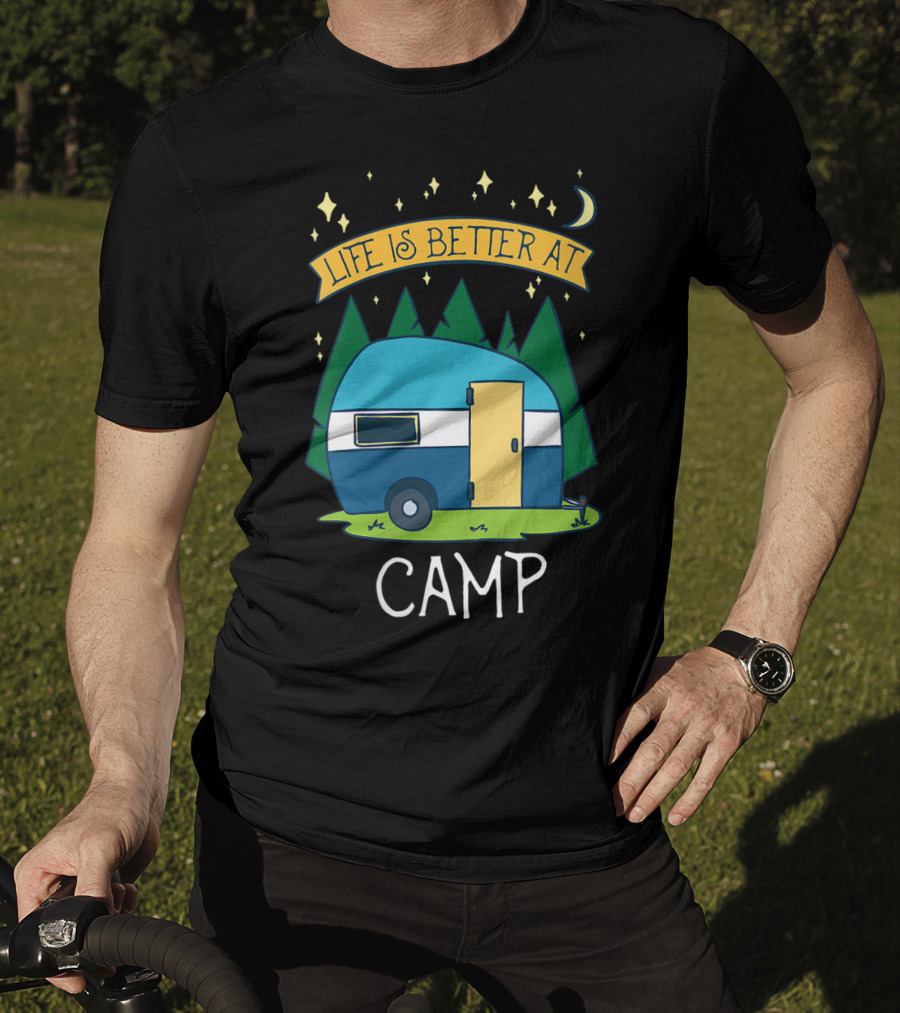 Life Is Better At Camp With Cute Camper And Forest Scene T-Shirt
