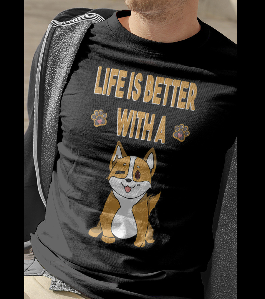 Life Is Better With A Corgi Cool Animal T-Shirt