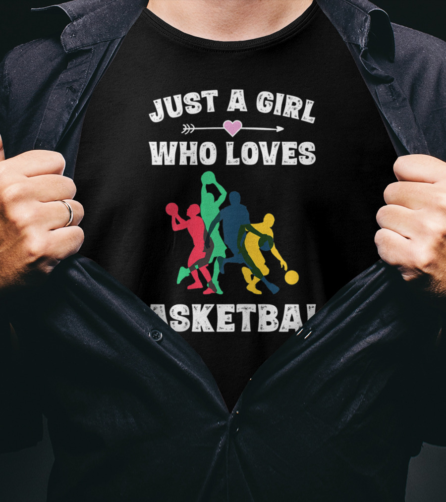 Just A Girl Who Loves Basketball Players In Colorful T-Shirt