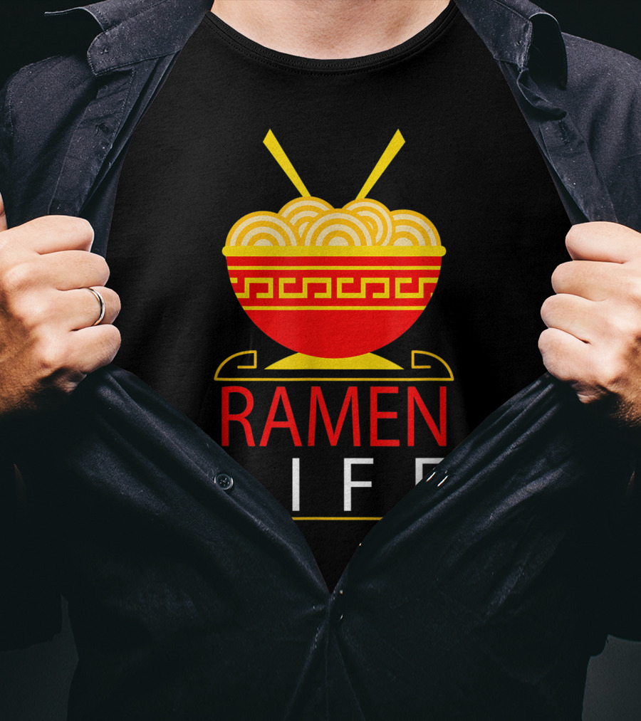 Ramen Life Funny Noodles Bowl Asian Food T-Shirt