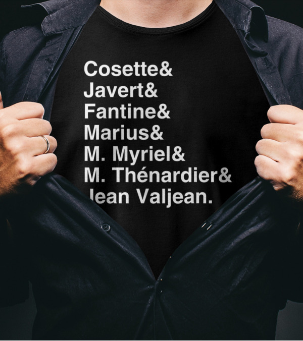 Les Miserables Cosette Javert Fantine Marius Myriel Thénardier Jean Valjean Character List T-Shirt