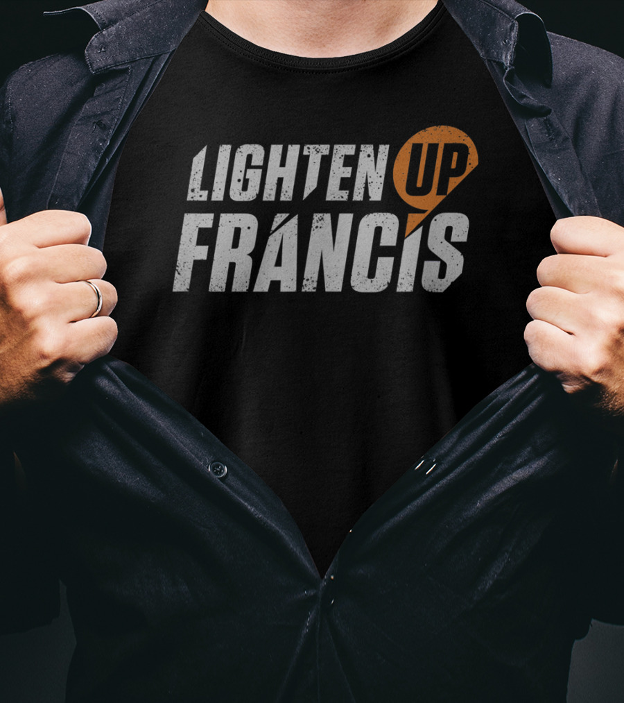 Lighten Up Francis Funny Classic Movie T-Shirt