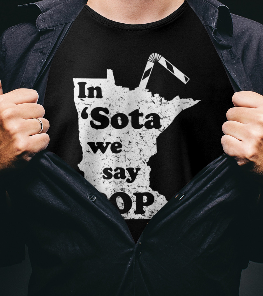 In Minnesota 'Sota We Say Pop With State Outline And Straw T-Shirt