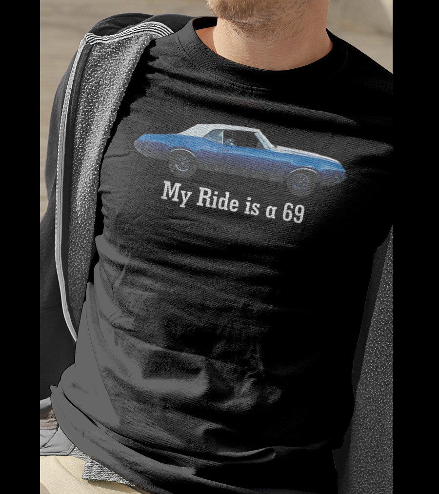 Oldsmobile Cutlass My Ride Is A 69 Convertible T-Shirt