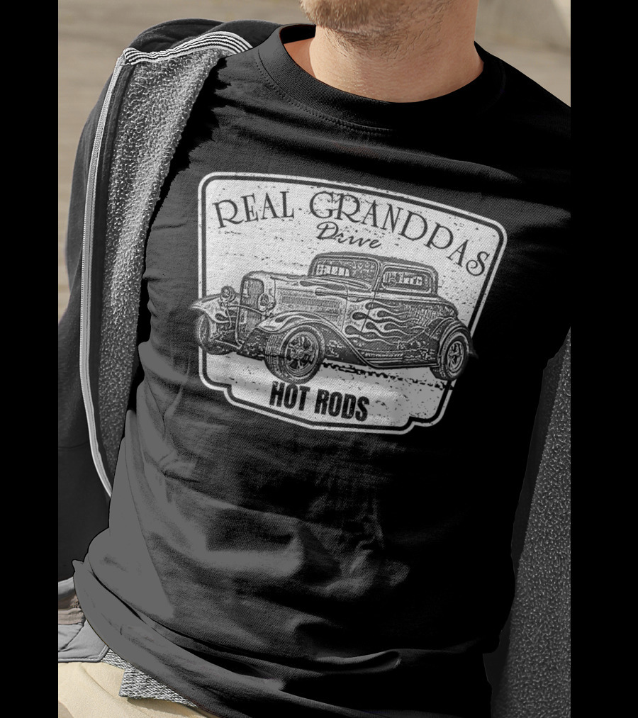 Real Grandpas Drive Hot Rods Classic Car Vintage T-Shirt