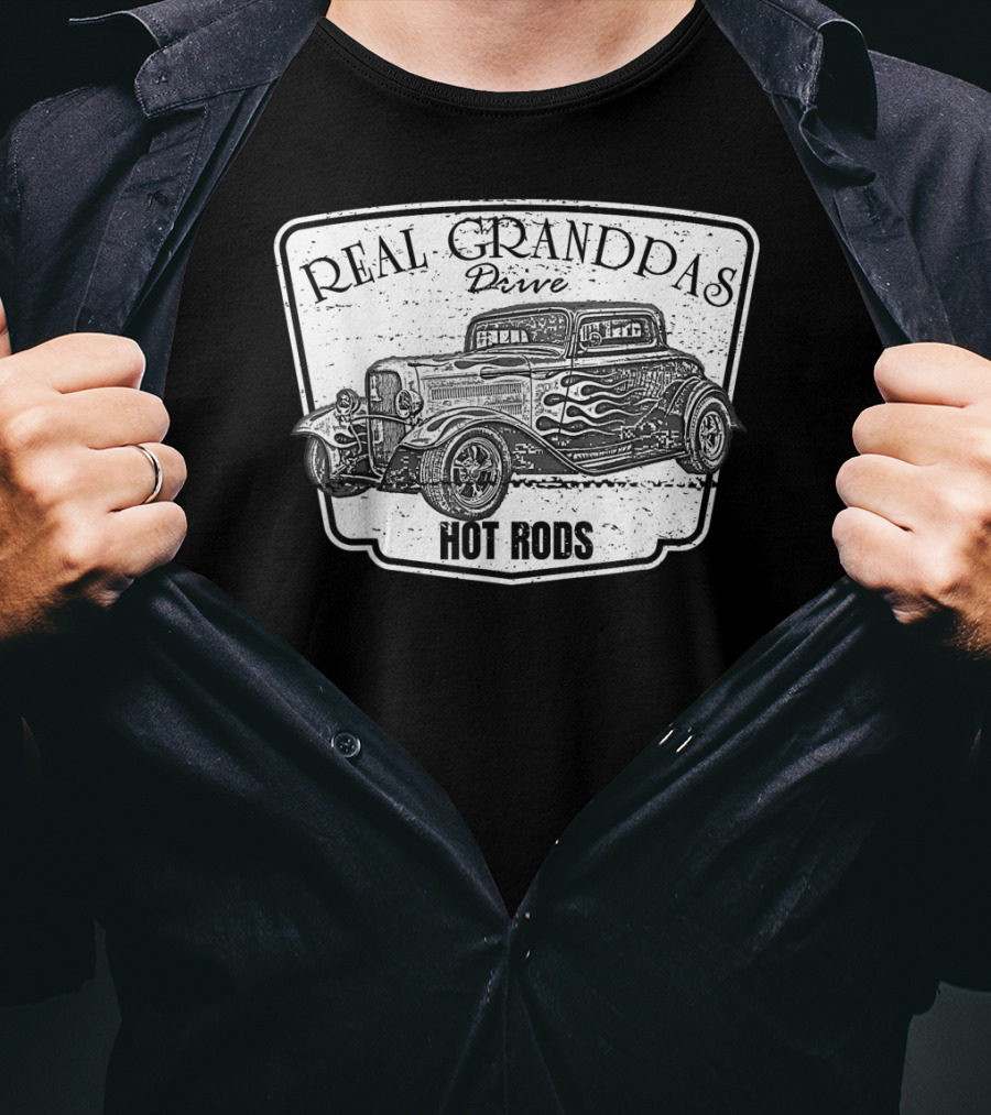 Real Grandpas Drive Hot Rods Classic Car Vintage T-Shirt