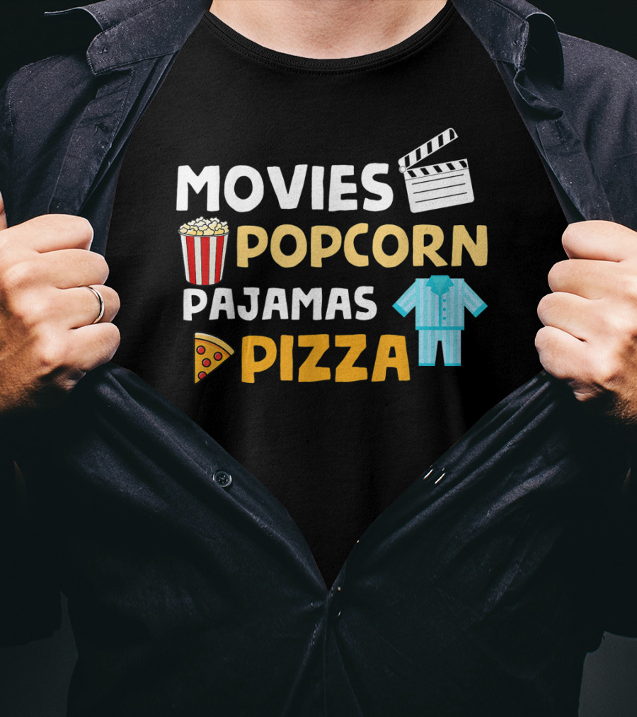 Movies Popcorn Pajamas Pizza Fun Birthday T-Shirt