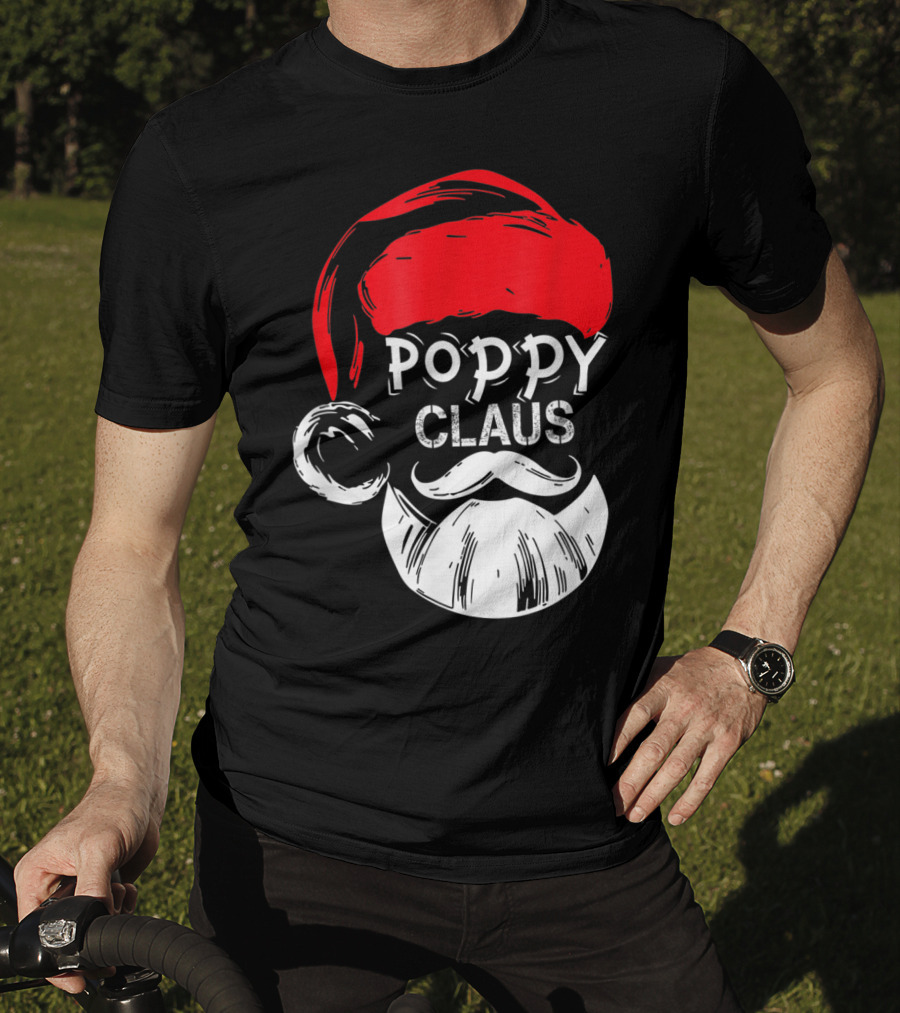 Poppy Claus Santa Hat Beard Christmas Fun T-Shirt