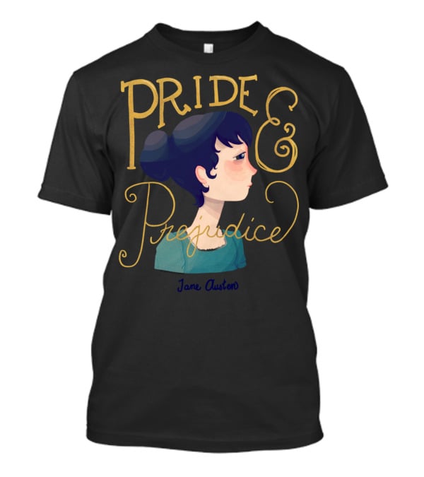 Pride Prejudice Jane Austen Recovering The Classics T-Shirt