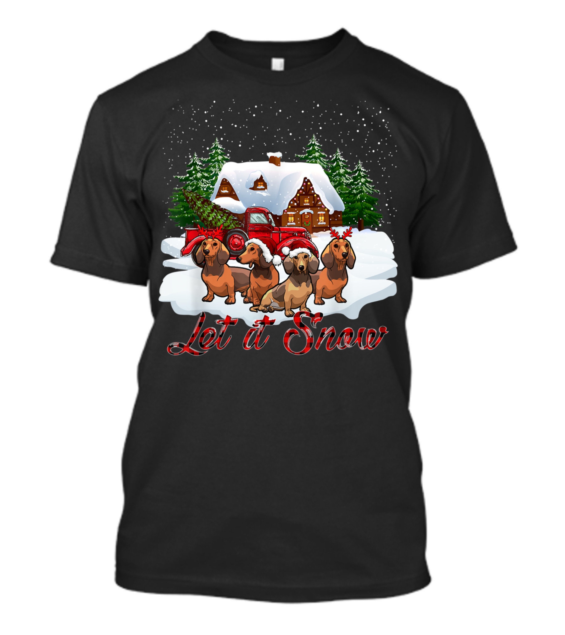 Santa Dachshund Let It Snow With Snowy Cabin And Red Truck T-Shirt