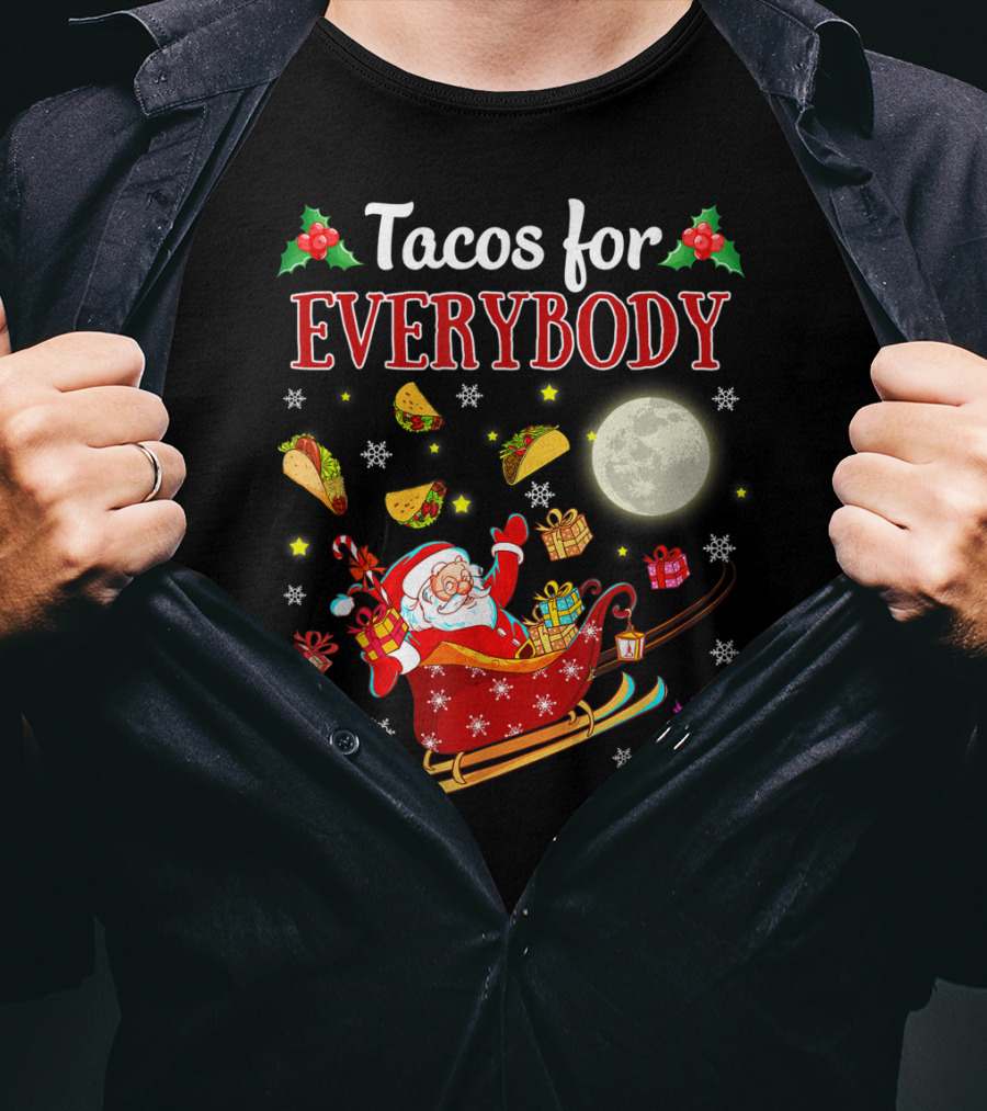 Tacos For Everybody Santa's Sleigh Christmas Delight T-Shirt