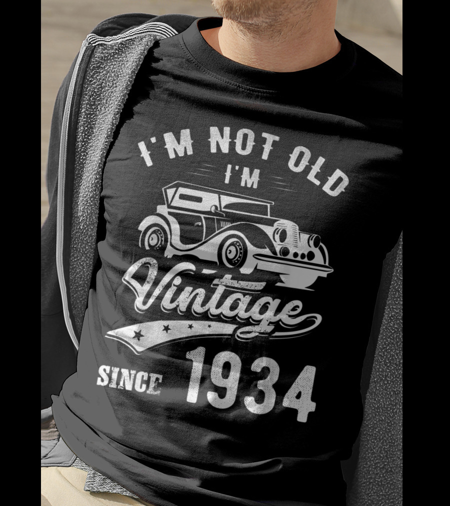 I'm Not Old I'm Vintage Since 1934 Classic Car T-Shirt
