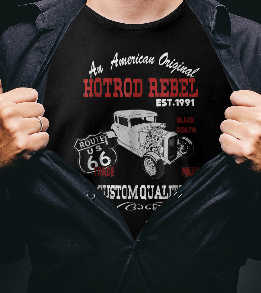 An American Original Hotrod Rebel Route 66 Custom Quality Vintage Muscle Cars Classic Old Hot Rod T-Shirt