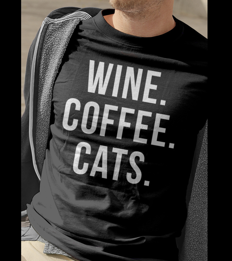 Wine Coffee Cats Cat Lover T-Shirt