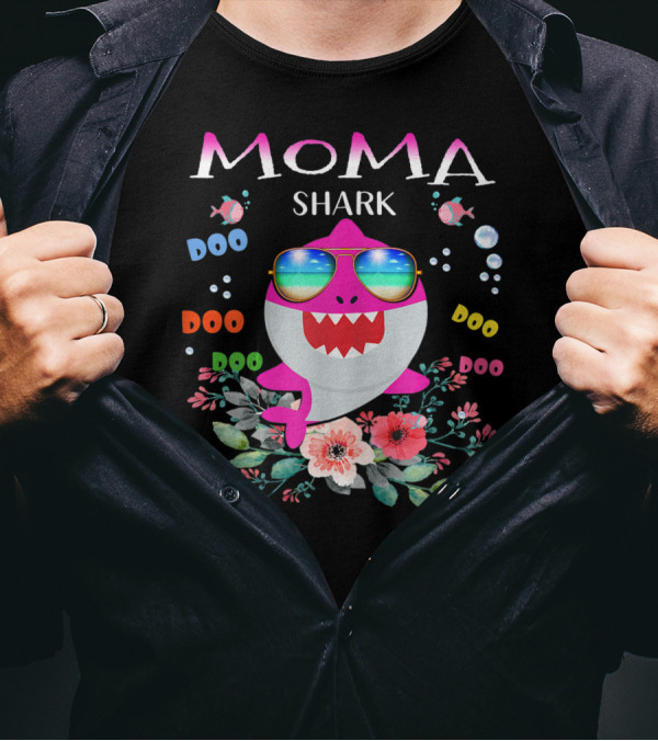 Moma Shark Doo Doo Doo Sunglasses And Flowers Fun T-Shirt