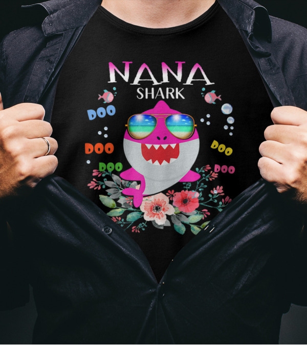 Nana Shark Doo Doo Doo Sunglasses Pink Flowers Bubbles T-Shirt