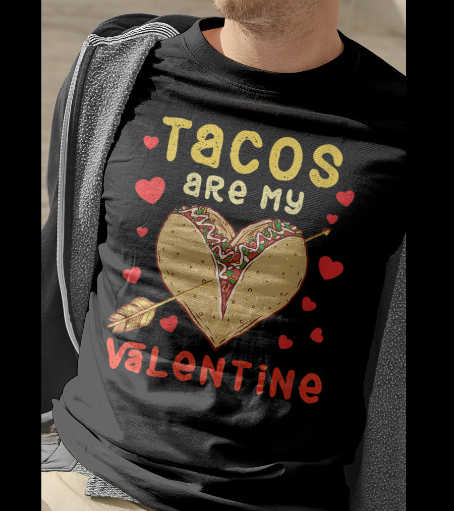 Tacos Are My Valentine Arrow Heart T-Shirt
