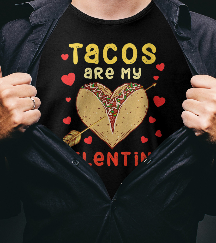 Tacos Are My Valentine Arrow Heart T-Shirt