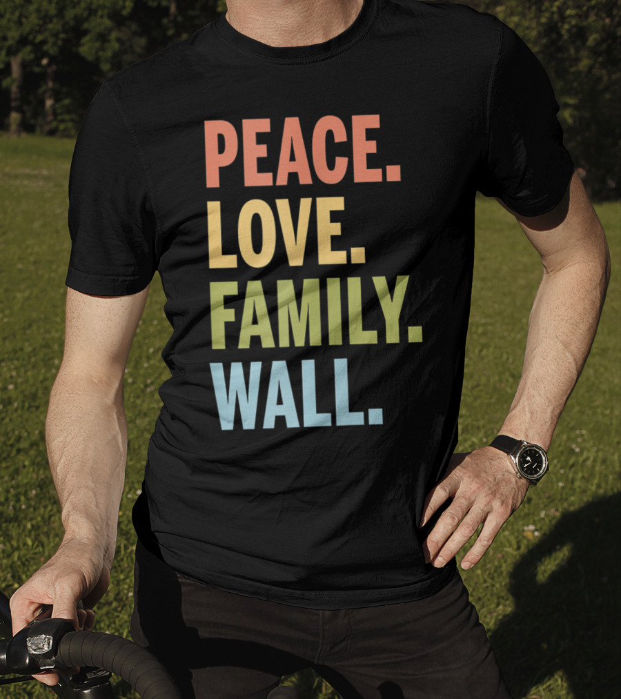 Peace Love Family Wall T-Shirt