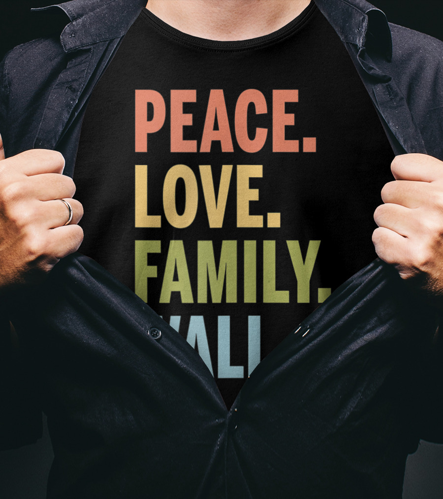 Peace Love Family Wall T-Shirt