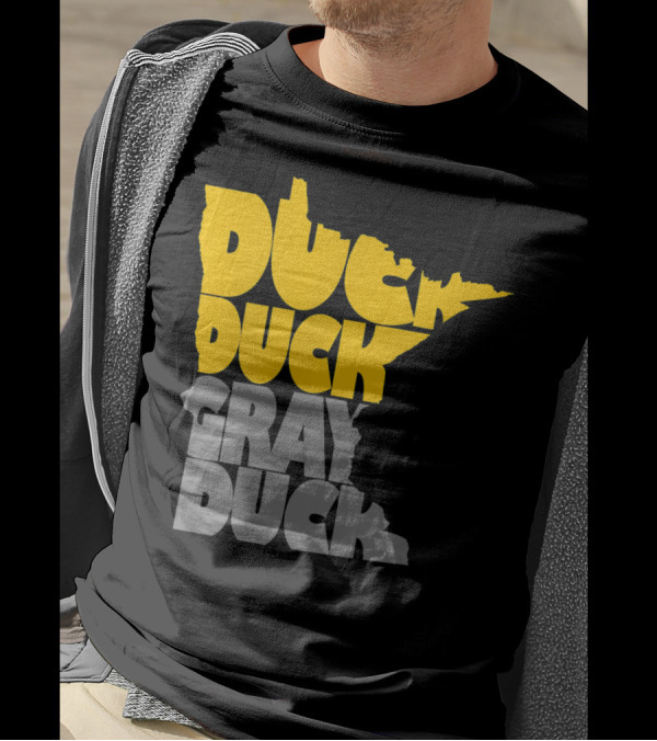 Duck Duck Gray Duck Minnesota Map T-Shirt