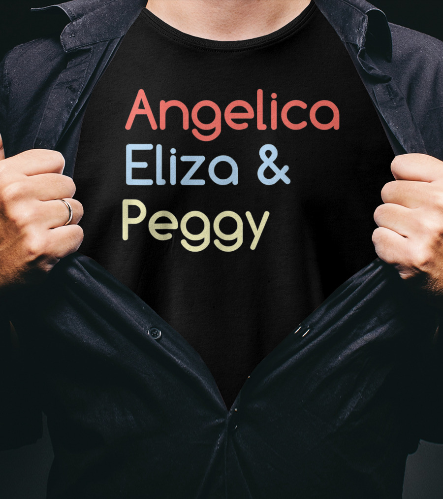 Angelica Eliza And Peggy Hamilton Classic T-Shirt