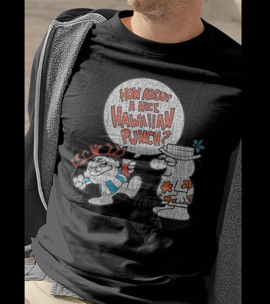 How About A Nice Hawaiian Punch Classic Look Style 22719 T-Shirt